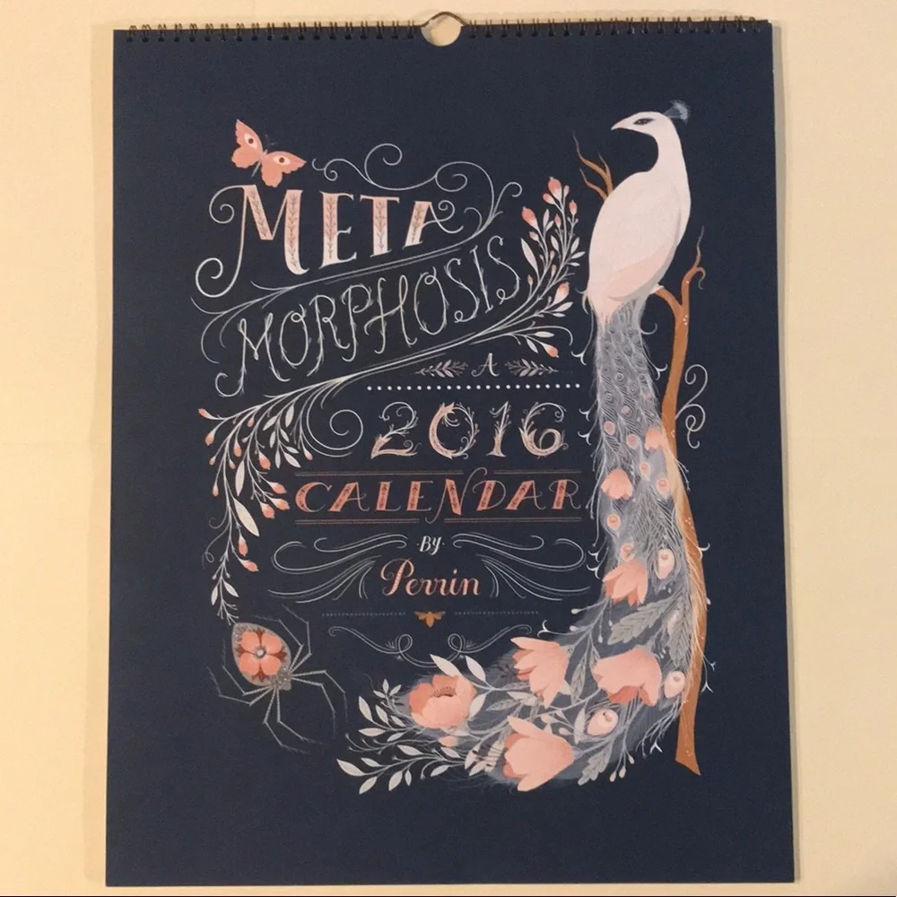 Meta Morphosis 2016 Calendar by Perrin